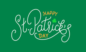 Happy Saint Patrick’s Day to You!