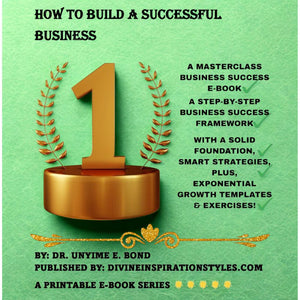 HOW TO BUILD A SUCCESSFUL BUSINESS! A 12-CHAPTER MASTERCLASS E-BOOK! INSTANT ACCESS PDF FILE DOWNLOAD AVAILABLE!