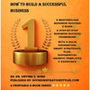 HOW TO BUILD A SUCCESSFUL BUSINESS! A 12-CHAPTER MASTERCLASS E-BOOK! INSTANT ACCESS PDF FILE DOWNLOAD AVAILABLE!