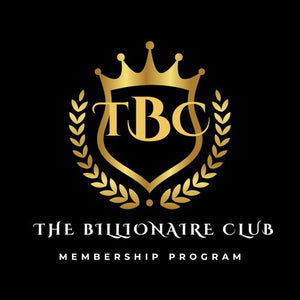 The Billionaire Club (Monthly Member Subscription Program)