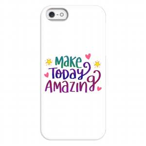 MAKE TODAY AMAZING Inspirational & Motivational Phone Cases - Divine Inspiration Styles